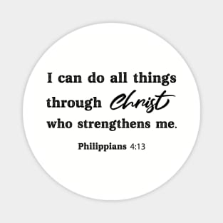 I can do all things through Christ Magnet